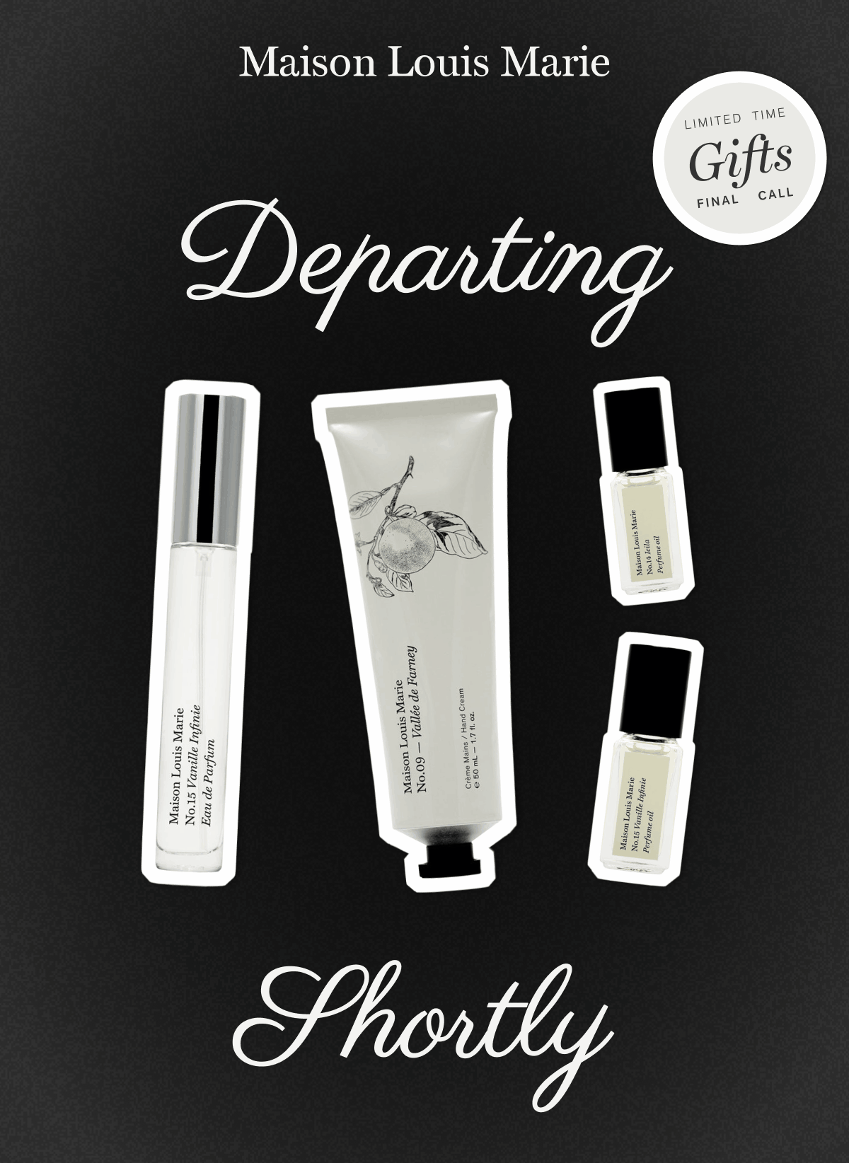 Maison Louis Marie | LIMITED TIME GIFTS FINAL CALL | Departing Shortly