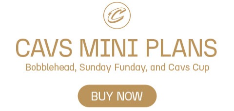 Cavs Mini Plans - Bobblehead, Sunday Funday, and Cavs Cup. Click to learn more