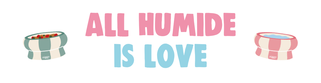 All Humide is Love