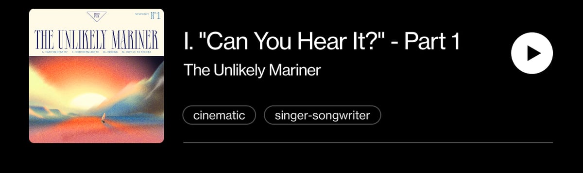 "I. 'Can You Hear It?' - Part 1" from The Unlikely Mariner