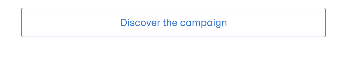 Discover the campaign