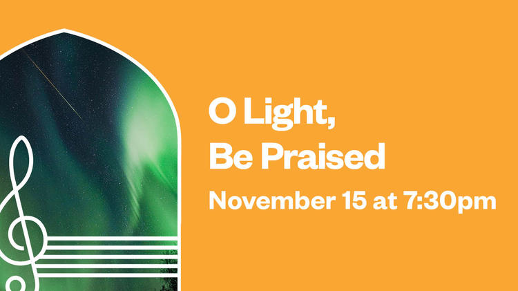O Light Praised Be
