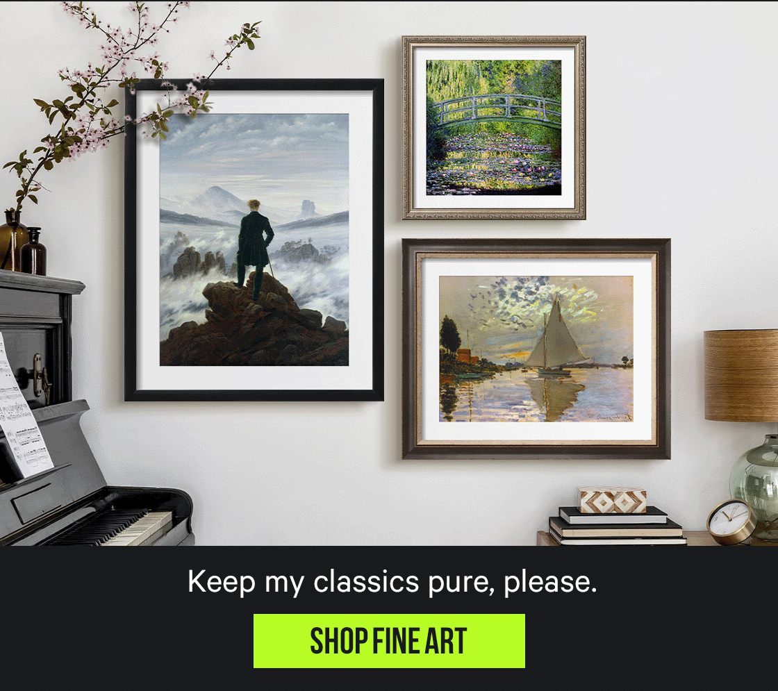 Keep my classics pure, please - Shop Fine Art