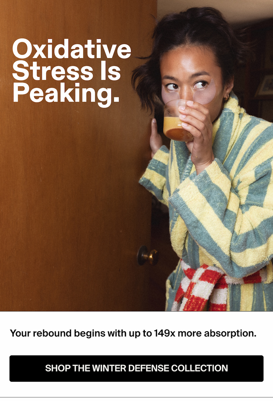 Oxidative stress is peaking. Your rebound begins with up to 149x more absorption. 