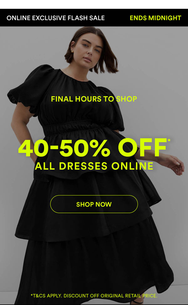 Shop 40-50% Off* Dresses Online