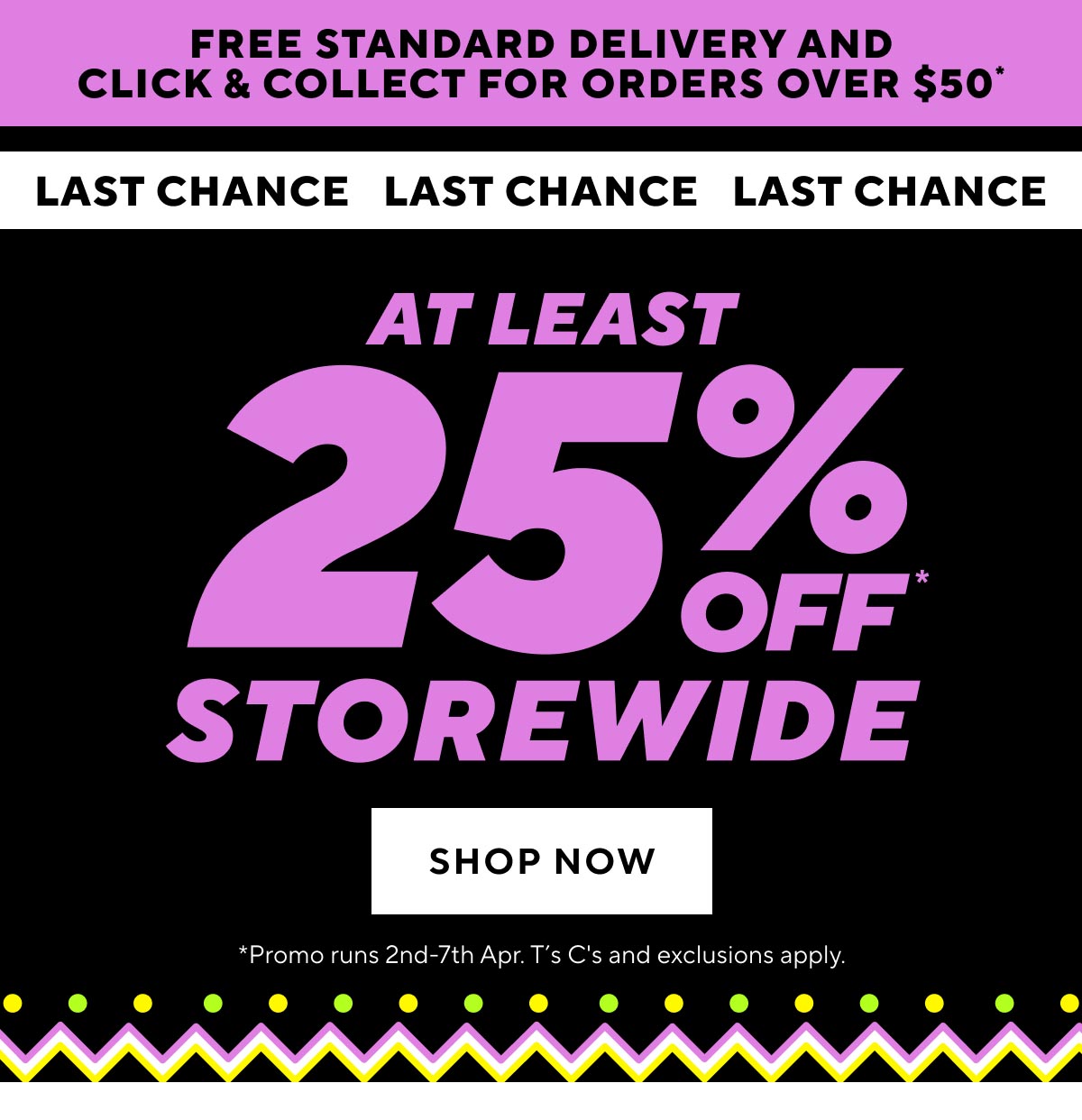 LAST CHANCE! Cracking Easter Sale At Least 25% Off Storewide