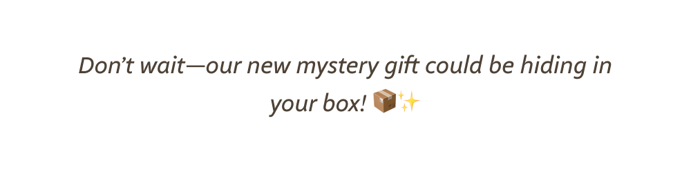 MYSTERY GIFT