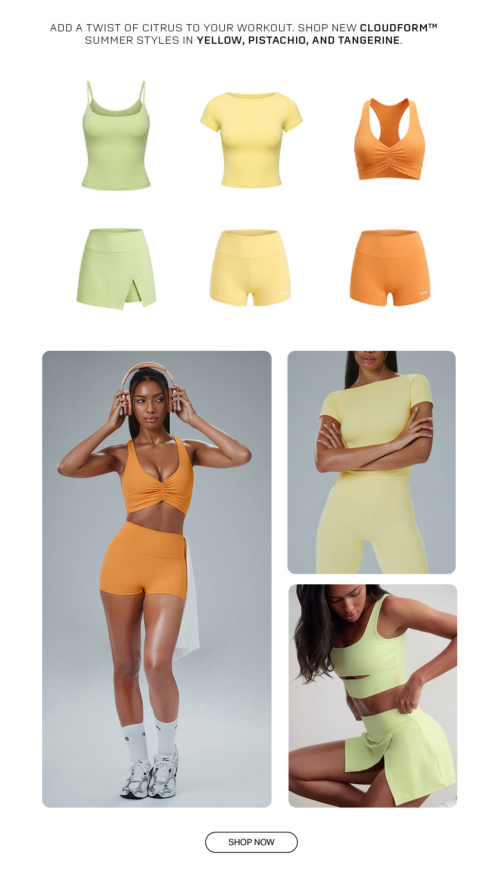 Cloudform™ summer activewear in yellow, pistachio & tangerine: sports bras, crop tops, shorts, skorts, tank tops. Shop new workout styles.