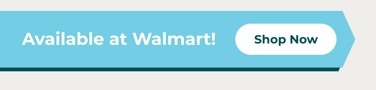 Available at Walmart