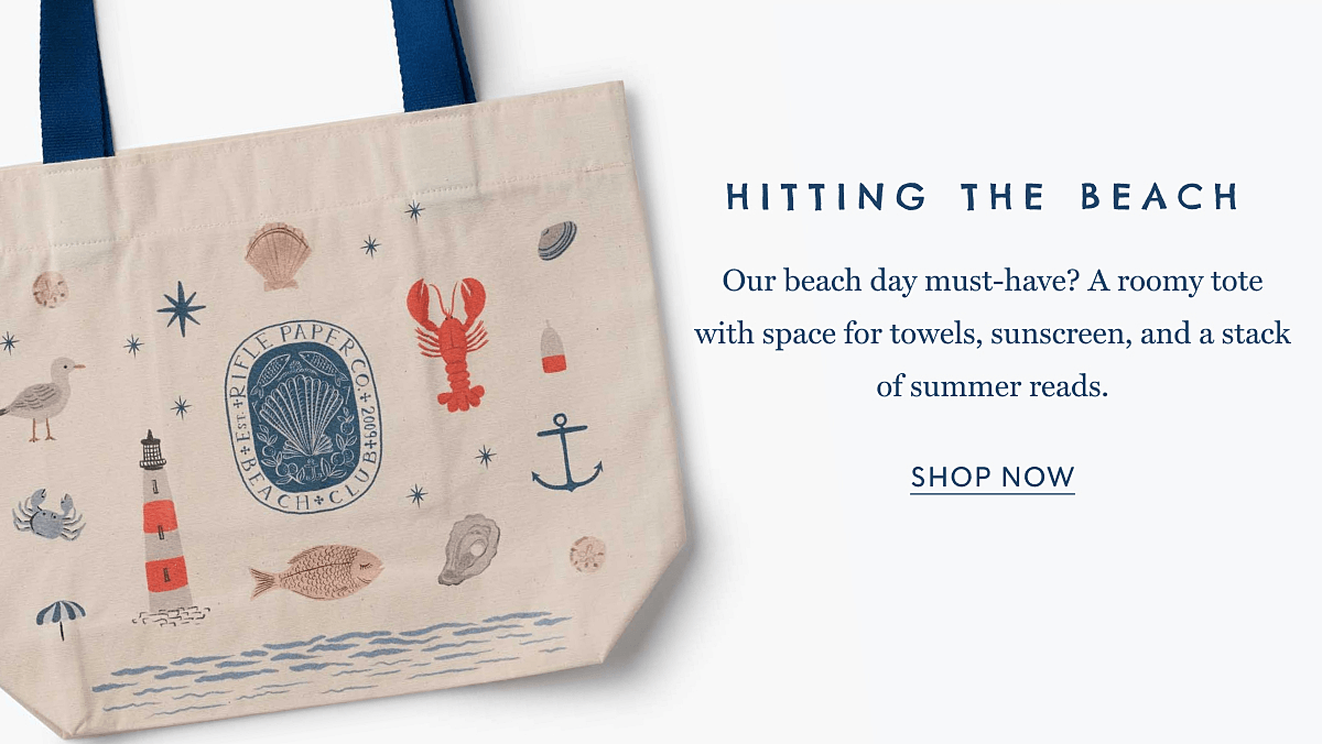 HITTING THE BEACH - Our beach day must-have? A roomy tote with space for towels, sunscreen, and a stack of summer reads. | SHOP NOW