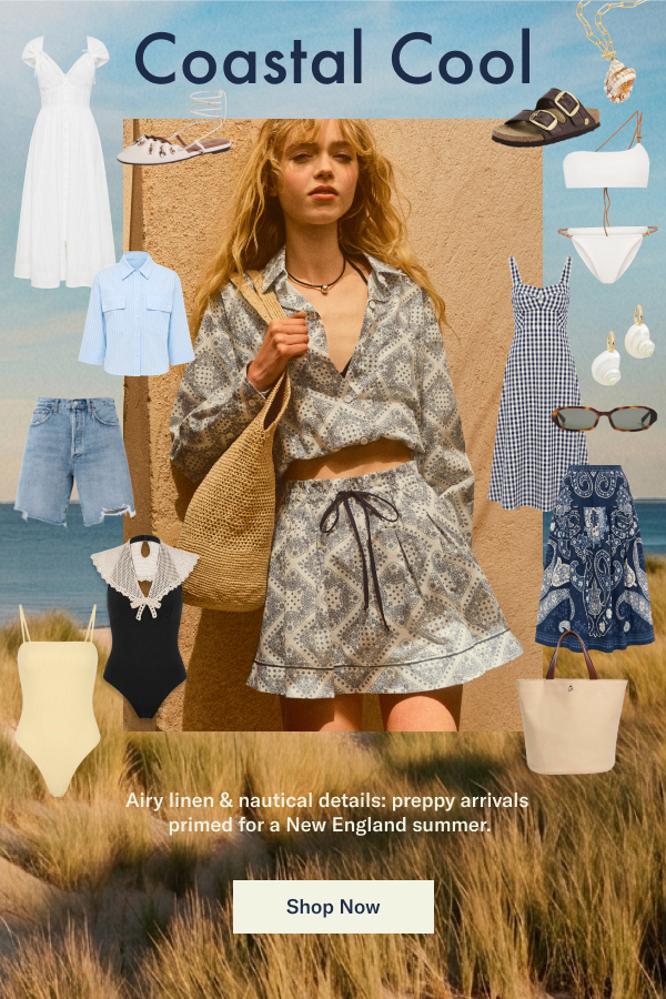 Coastal Cool: Airy linen & nuaitcal details: preppy and primed for New England summer.