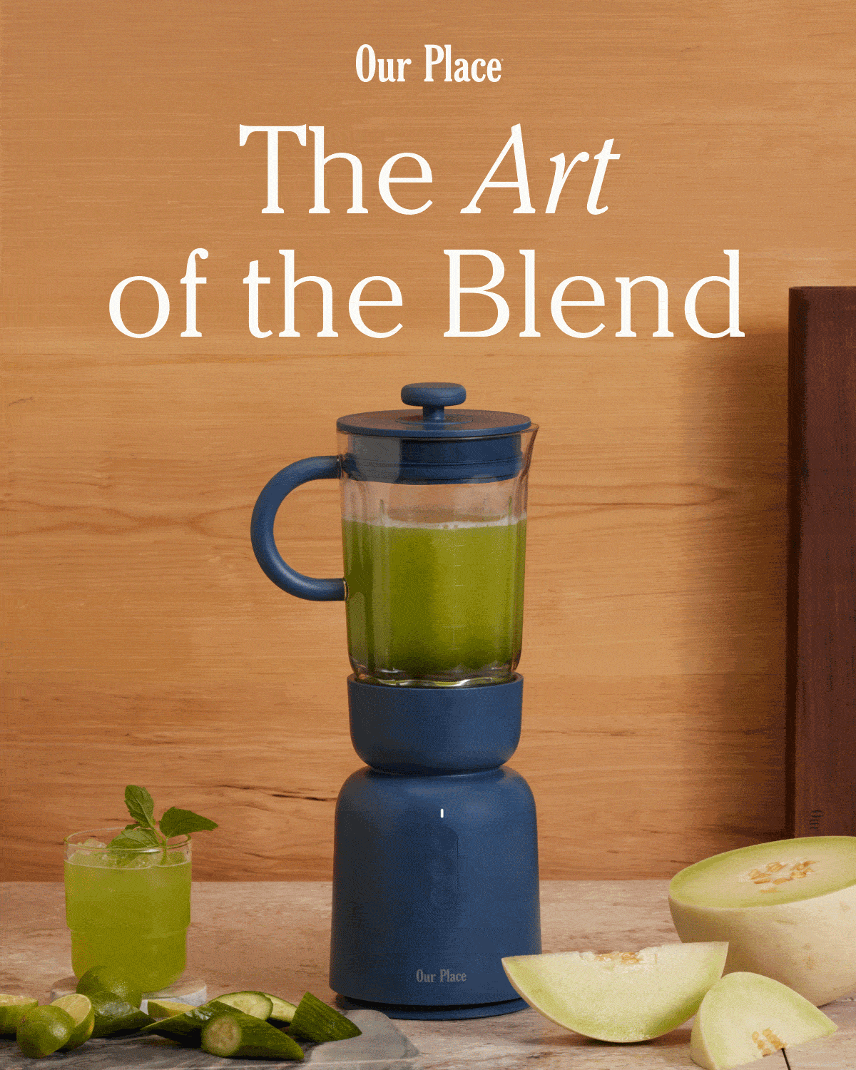 Our Place | The Art of  the Blend