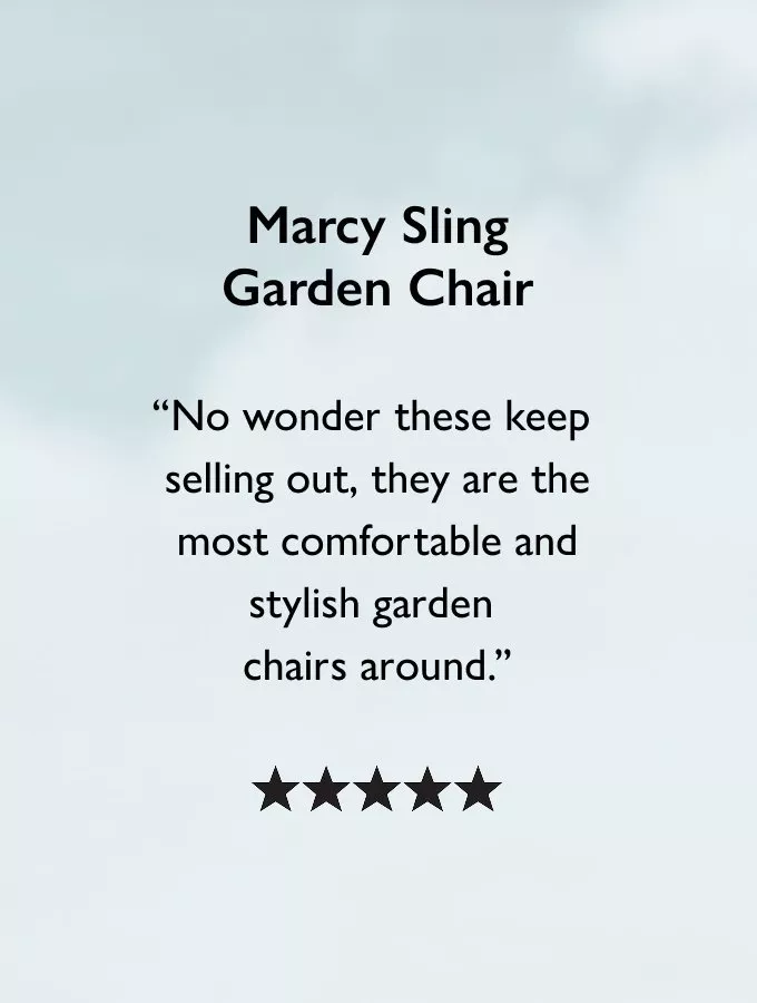 Marcy Sling Garden Chair, £149