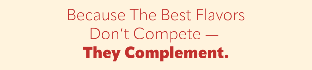 They complement