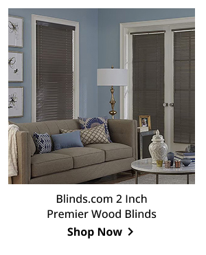 Blinds.com  2 Inch Premier Wood Blinds | Shop Now >