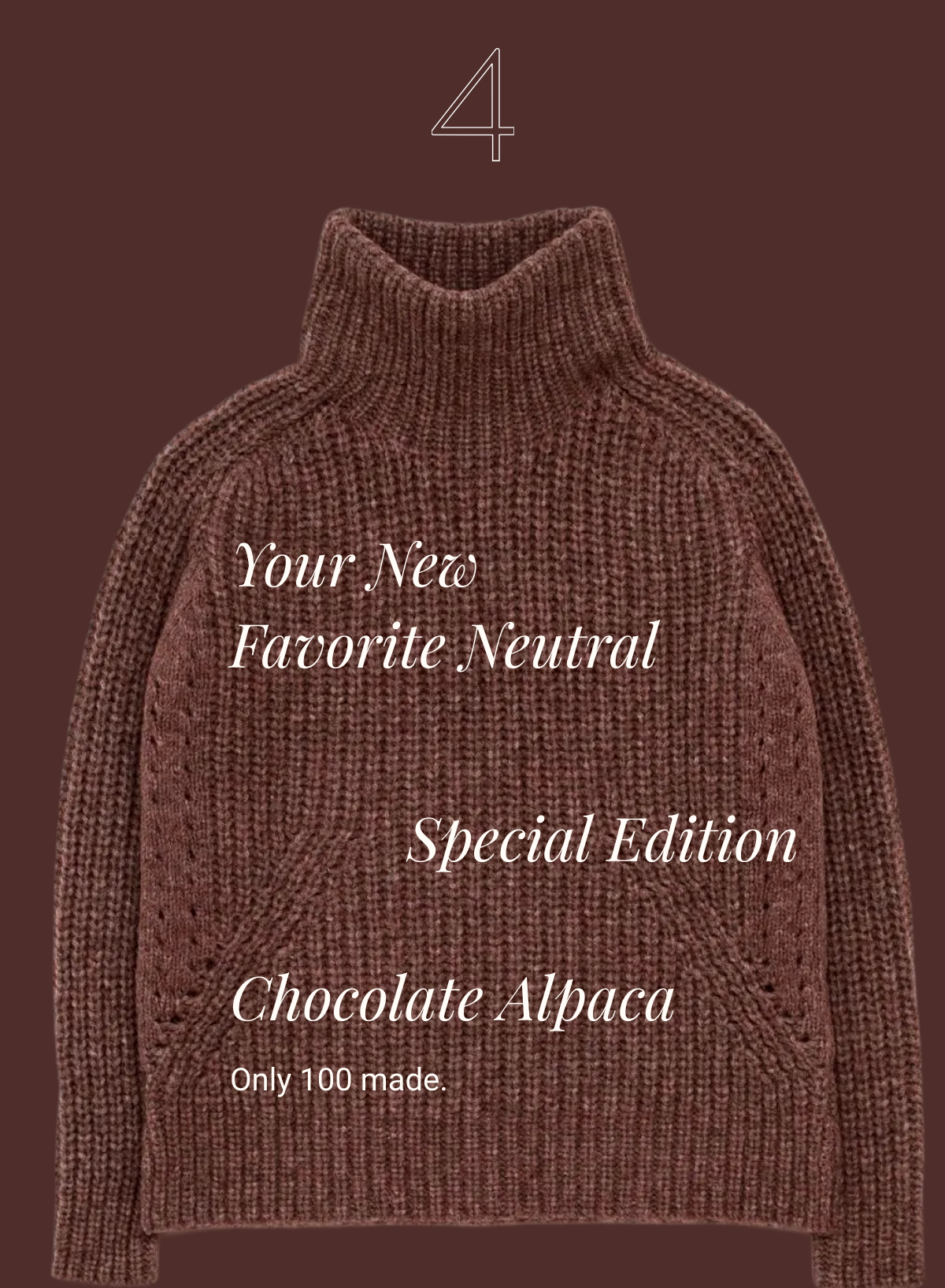 Your New Favorite Neutral Special Edition Chocolate Alpaca Only 100 made.
