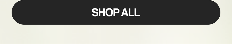 SHOP ALL