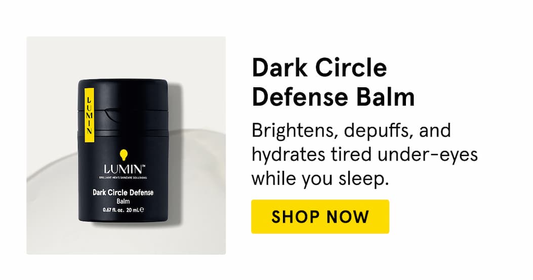 25% off the Dark Circle Defense Balm