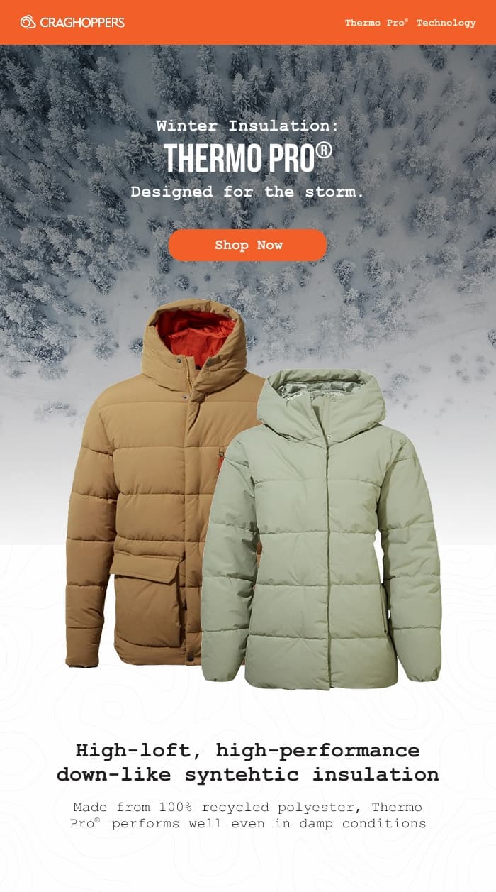 Studio photos of two Thermo Pro insulated jackets superimposed over a drone photo of a snowy forest. Winter insulation: Thermo Pro. Designed for the storm. Shop Now.