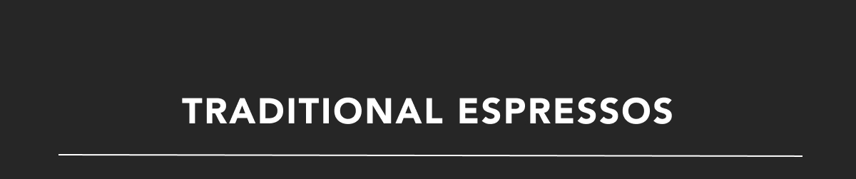 Traditional Espresso
