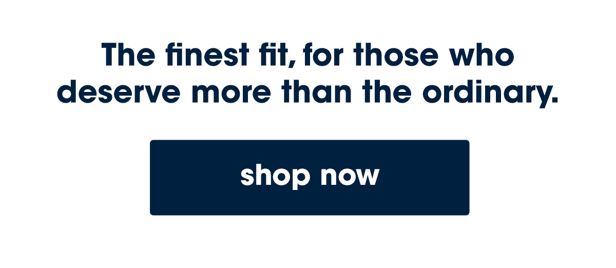 4” inseam lounge shorts.  The finest fit, for those who  deserve more than the ordinary.