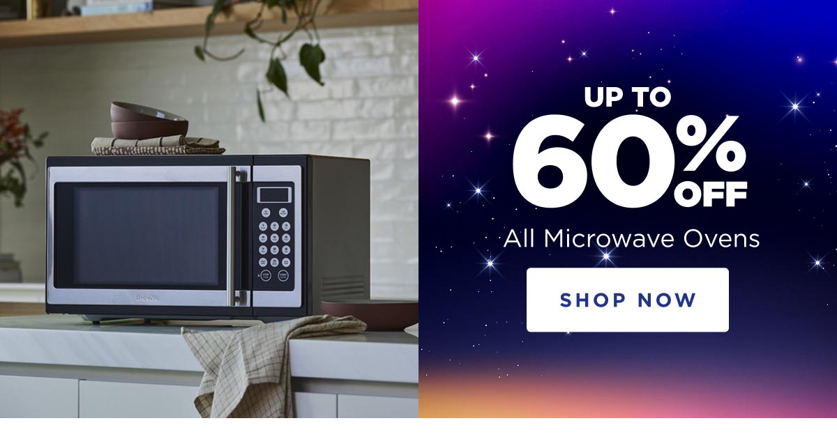 Up to 60% Off All Microwave Ovens