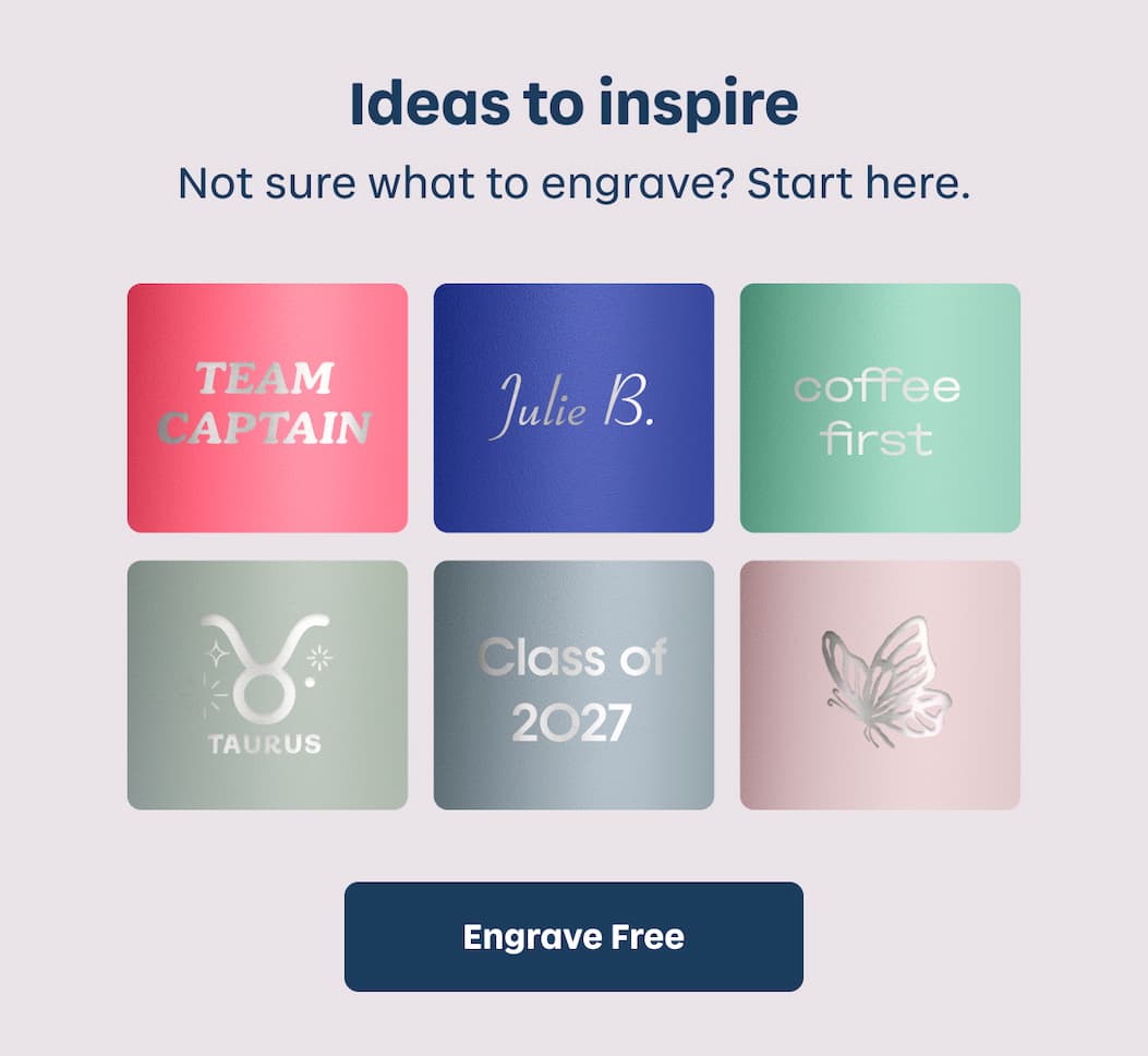 Ideas to inspire. Not sure what to engrave? Start here. | Engrave Free