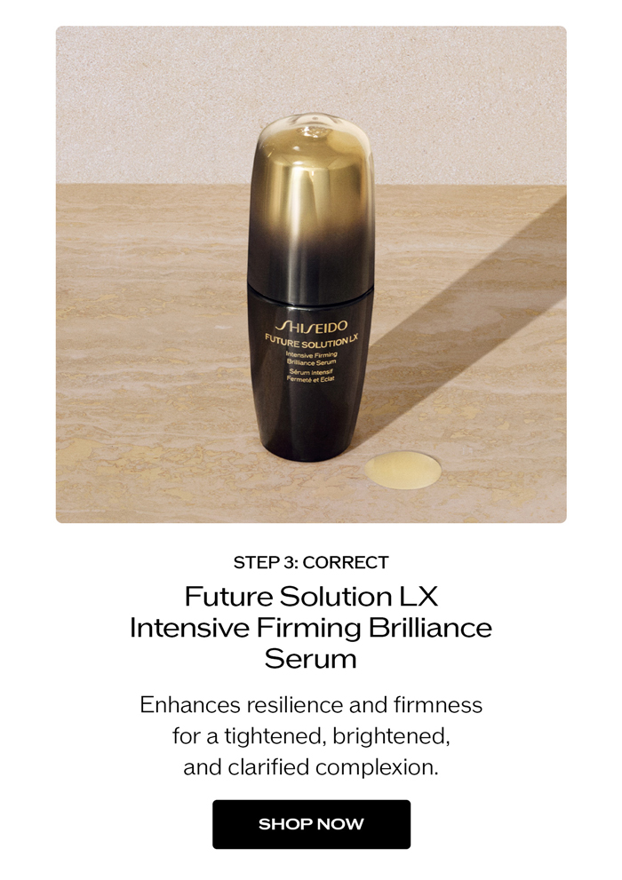 Future Solution LX Intensive Firming Brilliance Serum  Enhances resilience and firmness for a tightened, brightened, and clarified complexion.