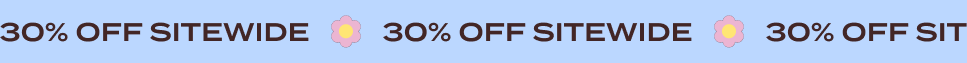 30% OFF SITEWIDE
