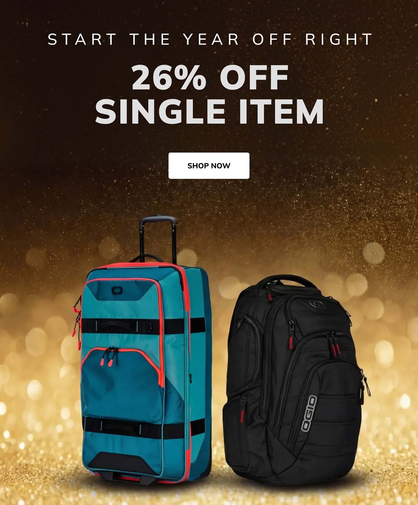 Start The Year Off Right twenty six percent Off A Single Item shop now