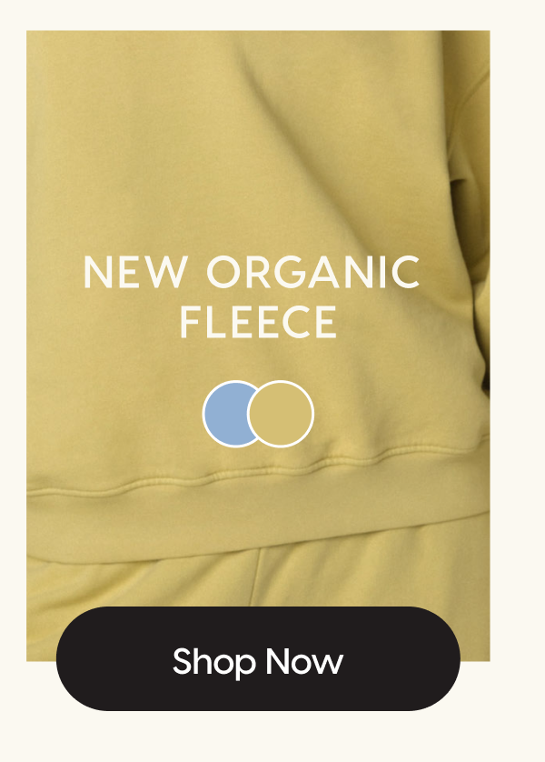 New Organic Fleece