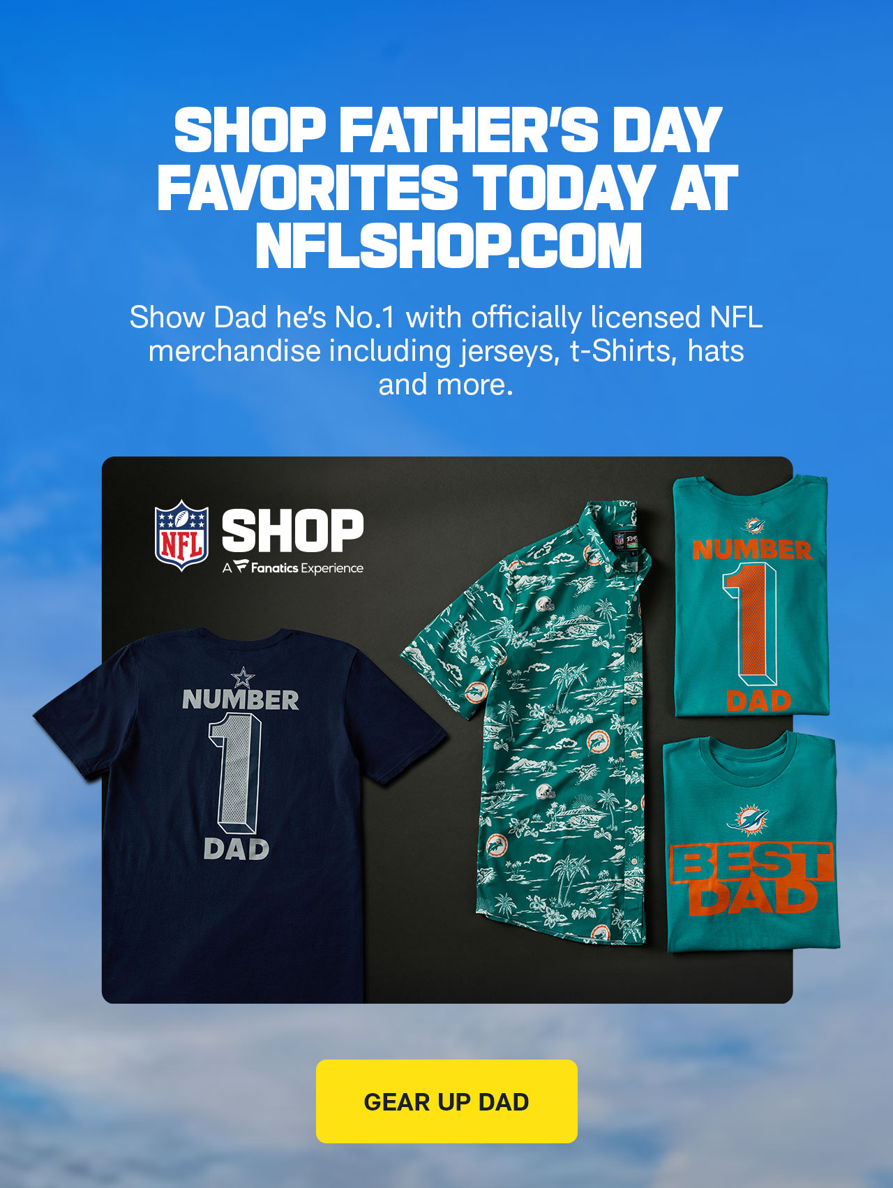 Show Dad he’s No.1 with officially licensed NFL merchandise including jerseys, t-Shirts, hats and more. Gear up Dad.>