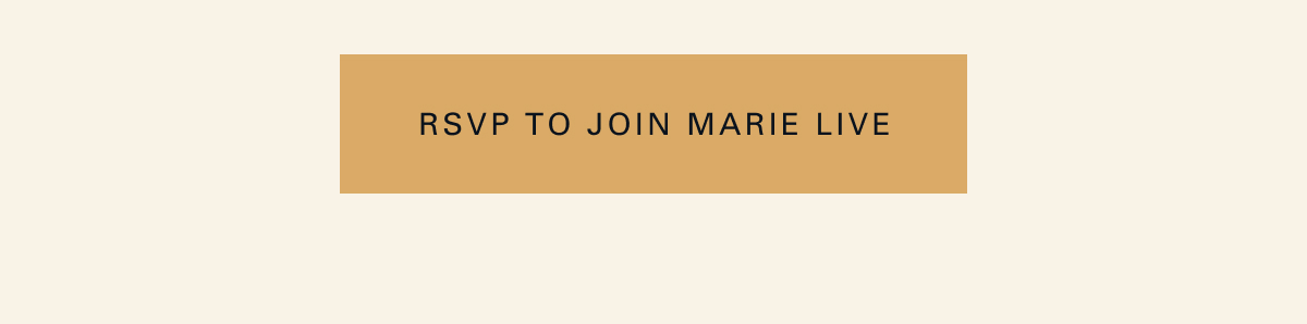 RSVP to Join Marie Live 