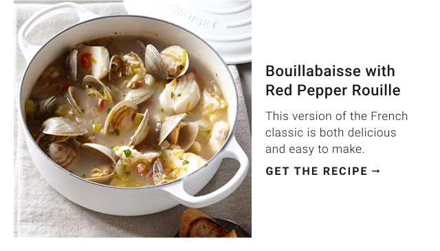 Bouillabaisse with Red Pepper Rouille - This version of the French classic is both delicious and easy to make. - get the recipe
