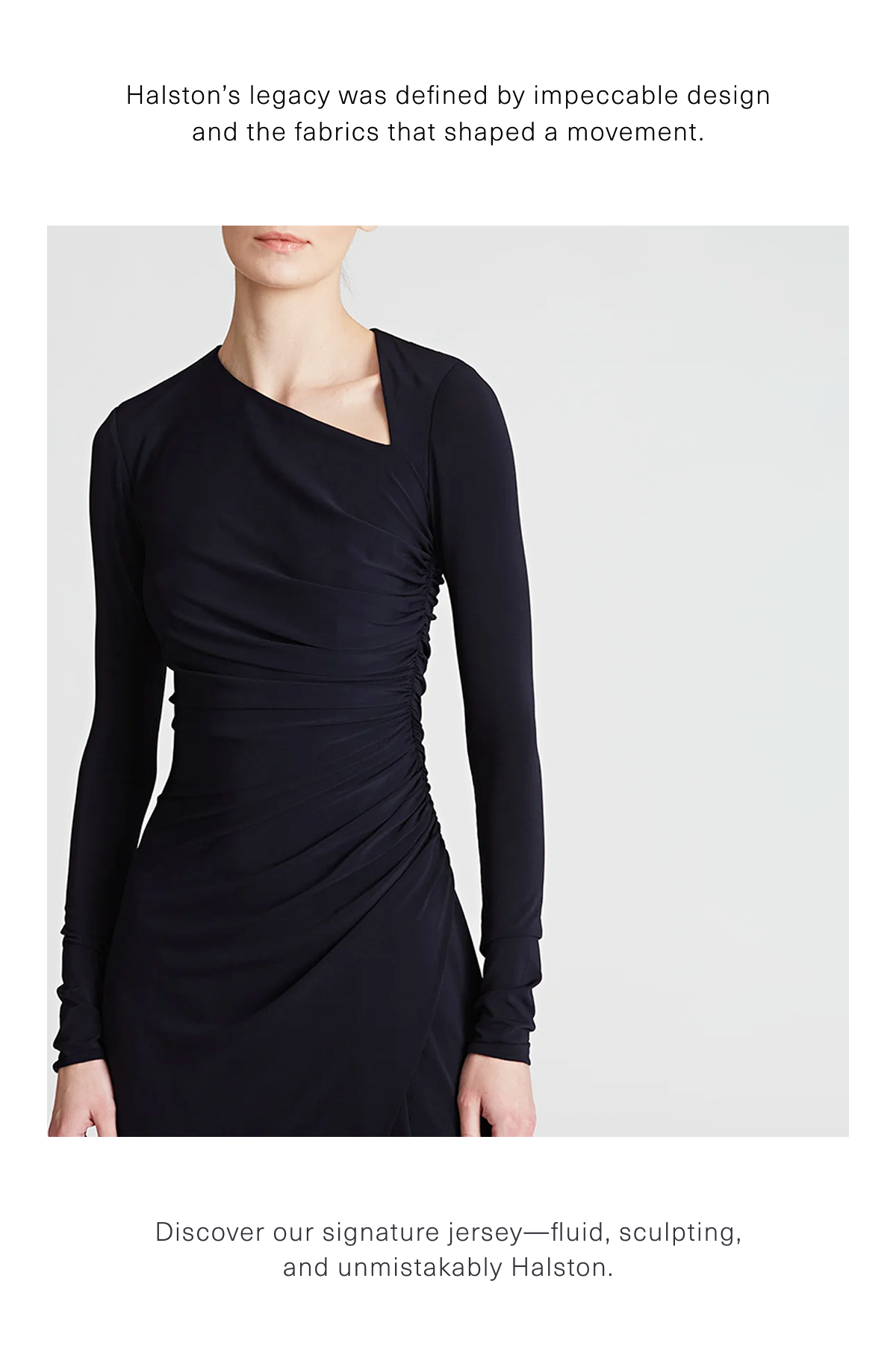 Halston’s legacy was defined by impeccable design and the fabrics that shaped a movement. Shop the Giorgia Jersey Cocktail Dress
