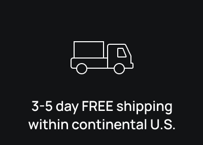 3-5 DAY FREE SHIPPING WITHIN CONTINENTAL U.S.
