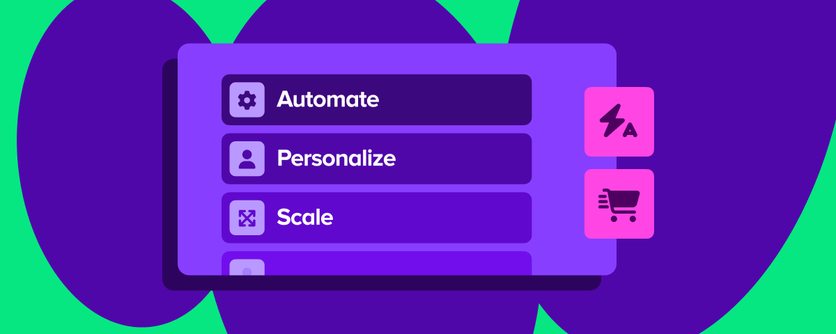 A stylized graphic on a bright green and purple background. It displays a dark purple card with three white text options, each with an icon: "Automate" (with a gear icon), "Personalize" (with a person icon), and "Scale" (with an expand icon). To the right, there are two pink icons: a lightning bolt icon and a shopping cart icon.