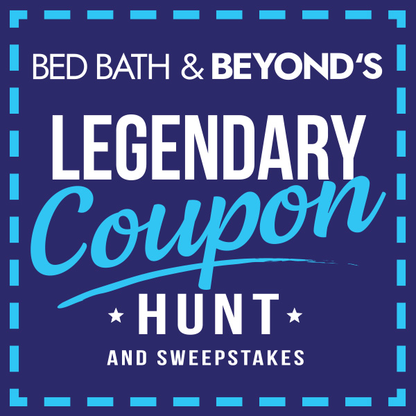 Bed Bath and Beyond's legendary coupon hunt and sweepstakes