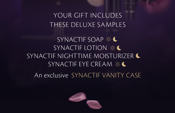 YOUR GIFT INCLUDES THESE DELUXE SAMPLES