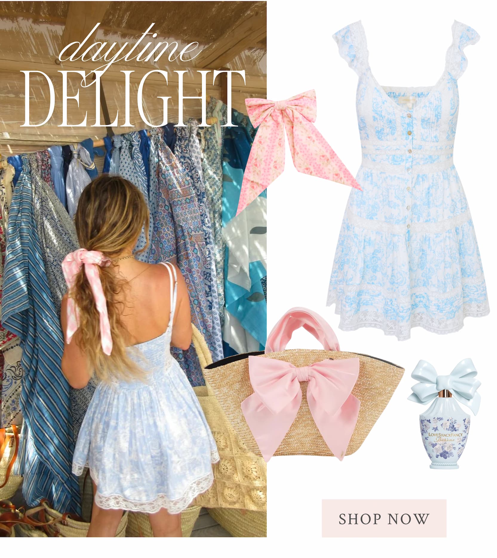 Daytime Delight <SHOP NOW>