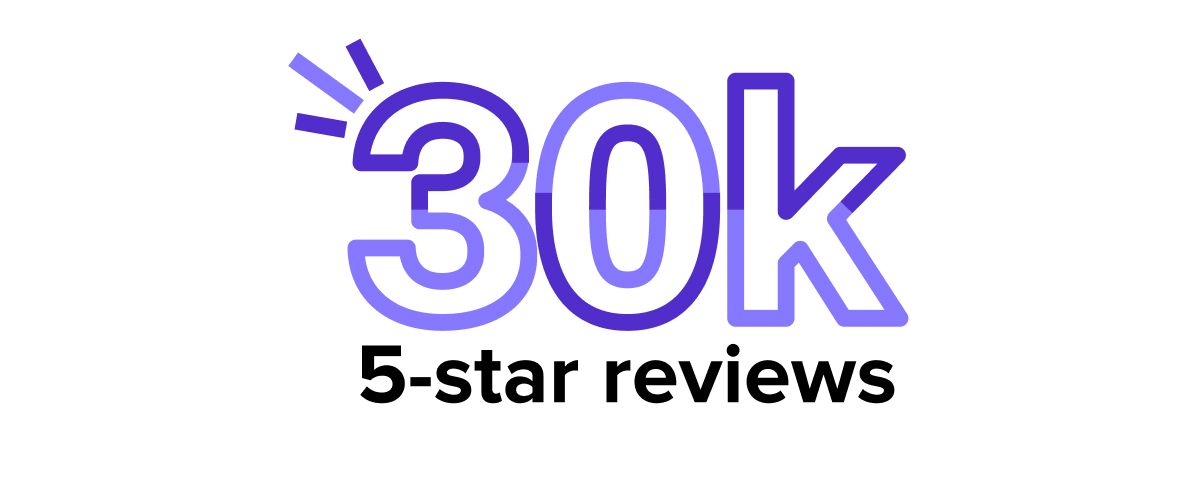 30K+ 5-star reviews