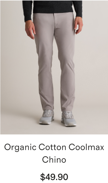 Organic Cotton Coolmax Chino
