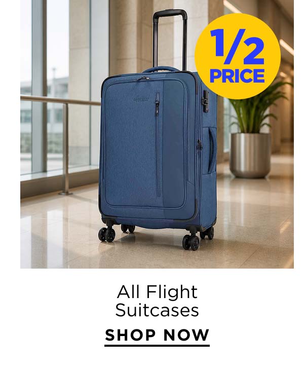 1/2 Price All Flight Suitcases