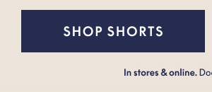 Shorts $25