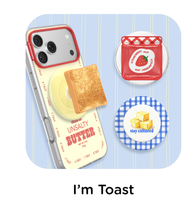 I'm Toast