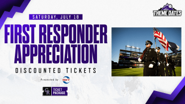 First Responder Appreciation Day, 7/18, get tickets and support our First Responders.