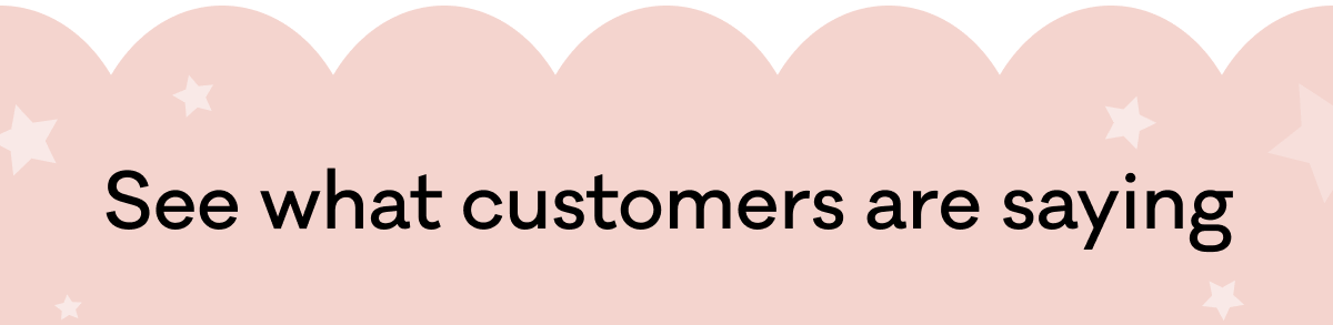 See what customers are saying