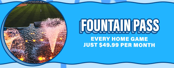 Fountain Pass - Every Home Game Just $49.99 per Month