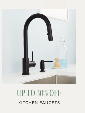 Up to 30% off - Kitchen Faucets 