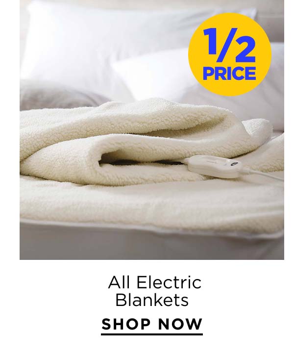 1/2 Price All Electric Blankets